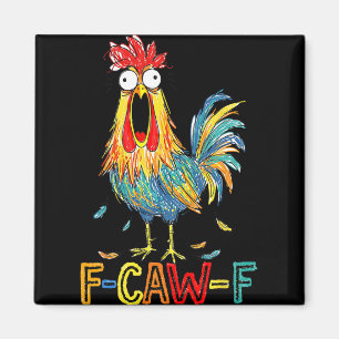 Aimant Idée de cadeaux drôles F-caw-f pour le travail F C