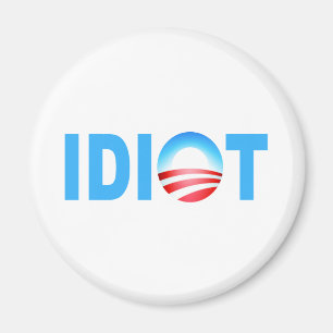 AIMANT IDIOT D'OBAMA