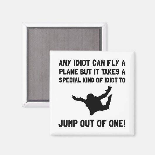 Aimant Idiot Skydiving (Recto/Verso)