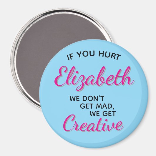 Aimant If You Hurt We Get Creative (Recto/Verso)