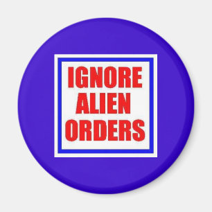 Aimant Ignorez l'aimant d'ordres d'alien