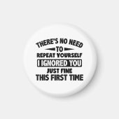 Aimant Ignorez-Vous Pour La Première Fois Bien Drôle Sarc (Devant)