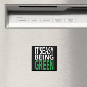 AIMANT IL EST FACILE D'ÊTRE VERT (In Situ (Lave-vaisselle))