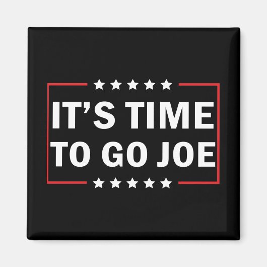 Aimant Il est temps d'aller Joe (Devant)