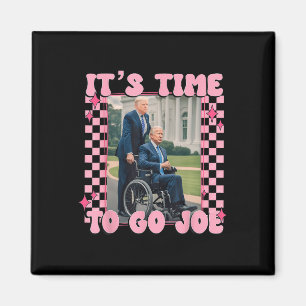 Aimant Il Est Temps De Partir Joe Funny Trump 2024