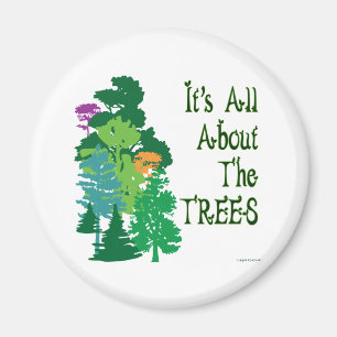 Aimant Il est tout au sujet du slogan vert d'arbres