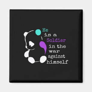 Aimant Il Est Un Soldat Semicolon Cadeau Prévention Suici