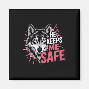 Aimant Il me garde en sécurité Loups Saint-Valentin Pour
