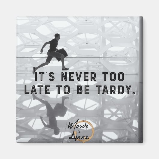 Aimant Il n'est jamais trop tard (Devant)