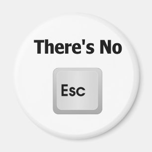 Aimant Il n'y a aucune évasion