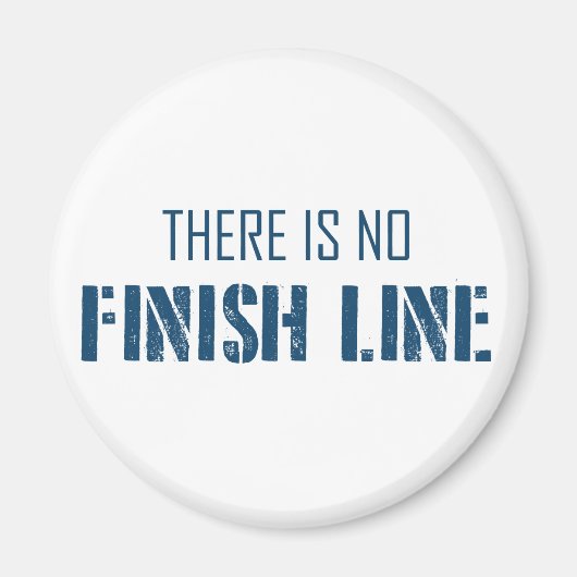 Aimant Il N'Y A Pas De Ligne De Fin (Devant)