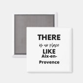 Aimant il n'y a pas de place comme Aix-en-Provence (Recto/Verso)