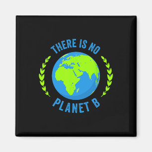 Aimant Il N'Y A Pas De Planète B Jour des terres T Chemis