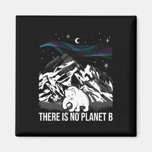 Aimant Il N'Y A Pas De Planète B - Protection De l'enviro