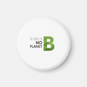 Aimant Il n'y a pas de planète B - Typographie de la Terr