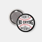 Aimant Il N'Y A Pas De Pleurage Au Baseball (Recto/Verso)