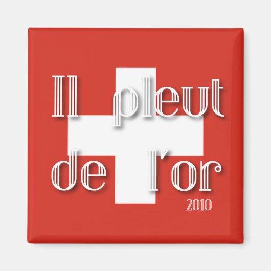 Aimant Il pleut de l'or (Devant)
