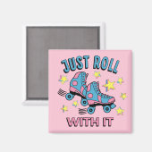 Aimant Il suffit de rouler (Recto/Verso)