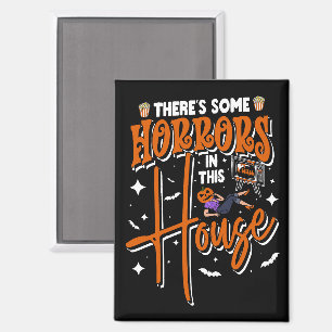 Aimant Il y a des horreurs dans cette maison Halloween dr