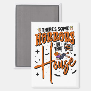 Aimant Il y a des horreurs dans cette maison Halloween dr