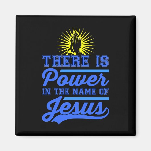 Aimant Il y a le pouvoir au nom de Jésus (Devant)