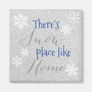 Aimant Il y a SNOW Place Like Home! Flèche de neige d'hiv
