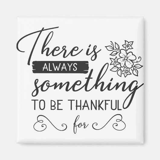 Aimant Il Y A Toujours Quelque Chose À Remercier Pour (Devant)