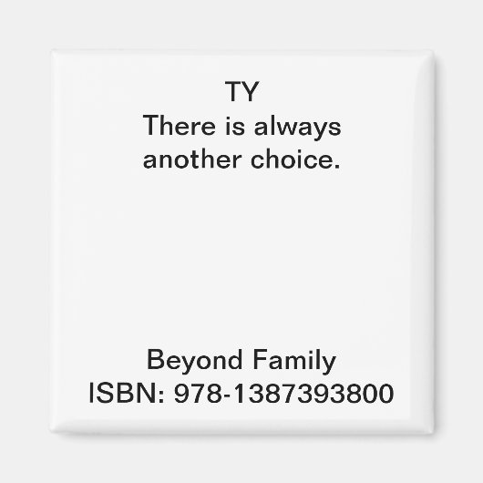 Aimant Il y a toujours un autre choix. (Devant)