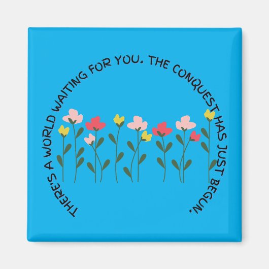 Aimant Il y a un monde qui attend votre inspiration (Devant)