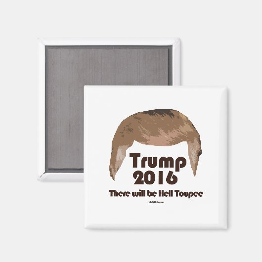 Aimant Il Y Aura Hell Toupee (Recto/Verso)