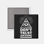 Aimant Illuminati Don't Trust Anyone Eye Of Providence  (Recto/Verso)