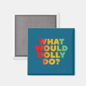 Aimant Illustration Que ferait Dolly (Recto/Verso)