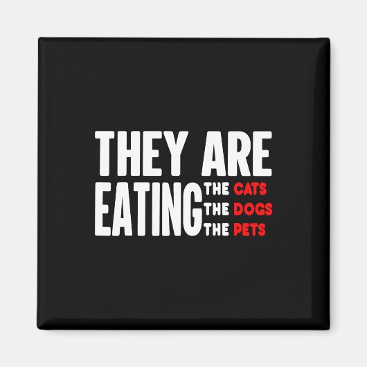 Aimant Ils mangent les chiens - ils mangent les chats (Devant)