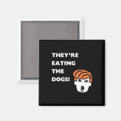 Aimant Ils mangent les chiens Trump (Recto/Verso)