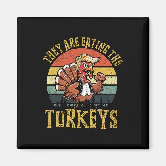 Aimant Ils mangent les dindes de Thanksgiving (Devant)