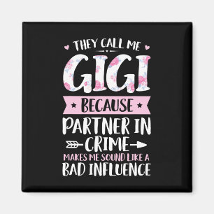 Aimant Ils M'Appelent Gigi Parce Que Partenaire Dans Le C