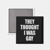 Aimant Ils Pensaient Que J'Étais Des Mèmes Internet Gays (Recto/Verso)
