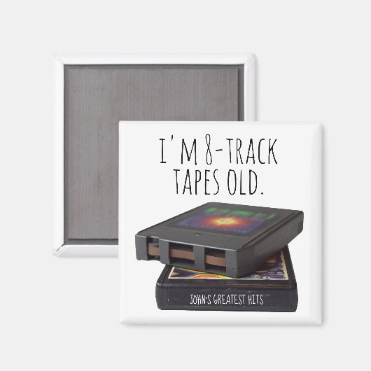 Aimant I'm 8-Track Tapes Old Fun Editable Name Gift (Recto/Verso)