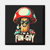 Aimant I'm A Fun-guy' - Amusing Mushroom Enthusiast's Fun (Devant)