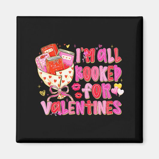 Aimant I'm All Booked For Valentines Day Book Lovers Teac (Devant)