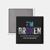 Aimant Im Broken Im Ok Suicide Prevention 2024 (Recto/Verso)
