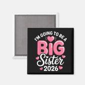 Aimant I'm Going To Be A Big Sister 2026 Announcement For (Recto/Verso)