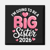 Aimant I'm Going To Be A Big Sister 2026 Announcement For (Devant)