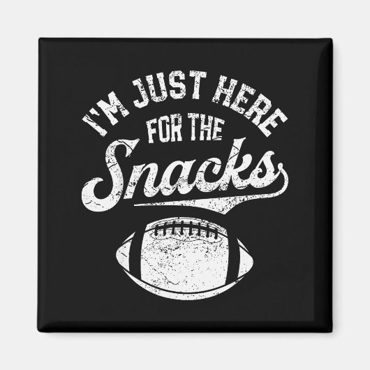 Aimant I'm Just Here For The Snacks Funny Fantasy Footbal (Devant)