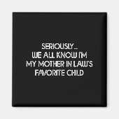 Aimant I'm My Mother In Law's Favorite Child Funny Son Da (Devant)