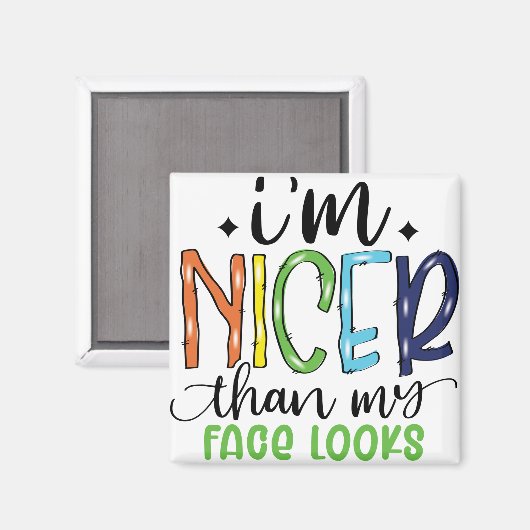 Aimant I'm Nicer Than (Recto/Verso)