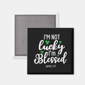 Aimant I'm Not Lucky I'm Blessed Shamrock St. Patricks Da (Recto/Verso)