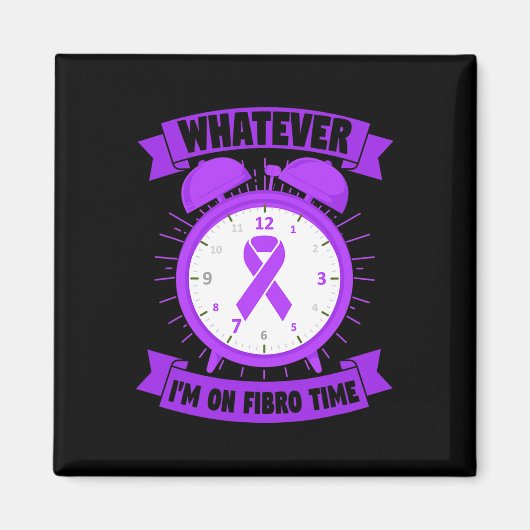 Aimant I'm On Fibro Time Fibromyalgia Sensibilisation (Devant)