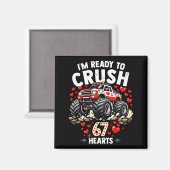 Aimant I'm Ready To Crush 67 Hearts Truck Valentines Day  (Recto/Verso)