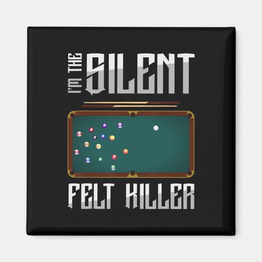 Aimant Im Silent Senst Killer Snooker Pool Billard P (Devant)